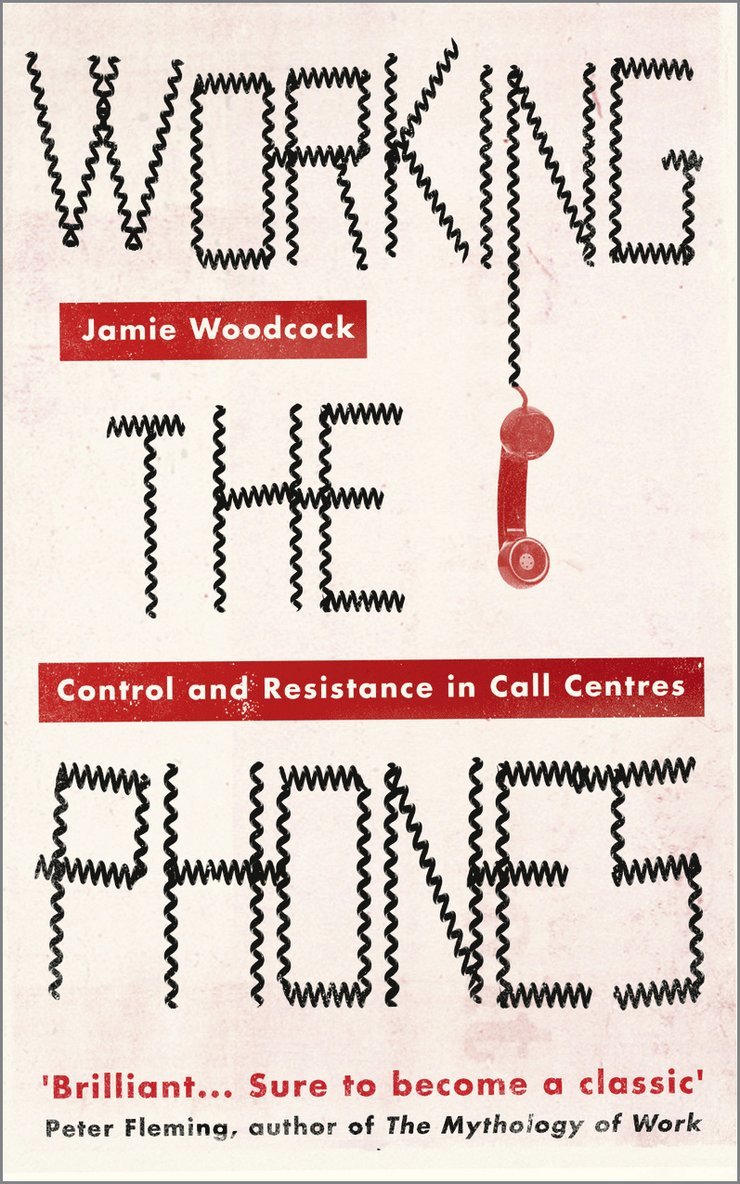 Jamie Woodcock - Working the Phones, Häftad
