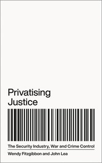 bokomslag Privatising Justice