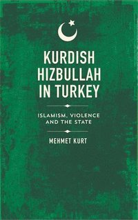 bokomslag Kurdish Hizbullah in Turkey