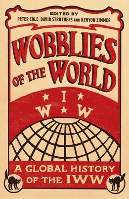 Wobblies of the World 1