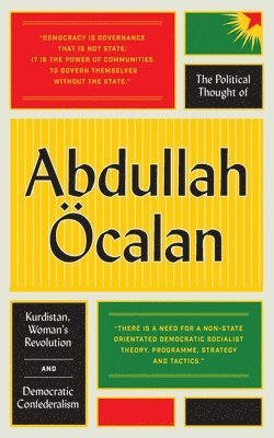 The Political Thought of Abdullah calan 1