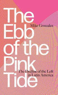 bokomslag The Ebb of the Pink Tide