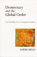 David Held - Democracy and the Global Order, Häftad