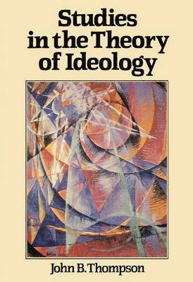 Studies in the Theory of Ideology 1