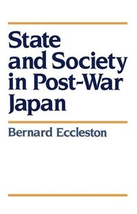 bokomslag State and Society in Post-War Japan