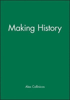 Alex (University of York) Callinicos - Making History, Häftad