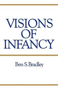 bokomslag Visions of Infancy