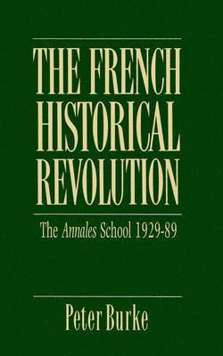 Peter Burke - French Historical Revolution, Häftad