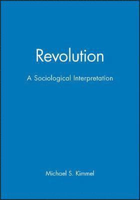 Michael S. Kimmel - Revolution, Häftad