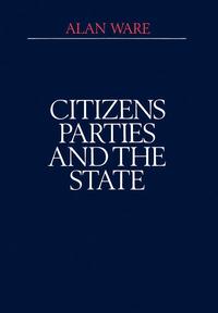 bokomslag Citizens, Parties and the State
