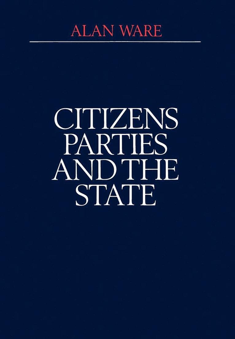 Citizens, Parties and the State 1