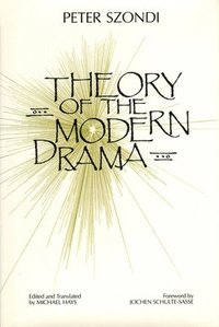 bokomslag Theory of the Modern Drama