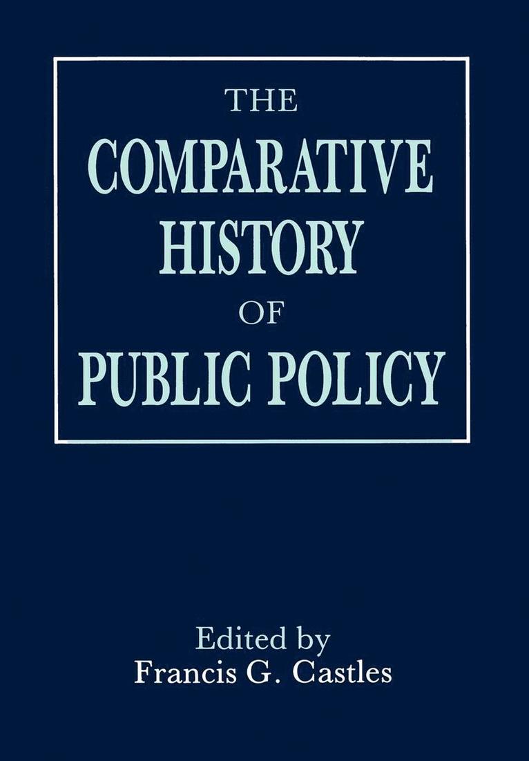 The Comparative History of Public Policy 1