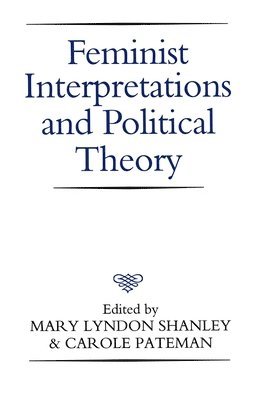 bokomslag Feminist Interpretations and Political Theory