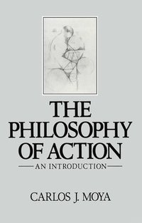 bokomslag The Philosophy of Action