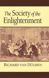 bokomslag The Society of the Enlightenment