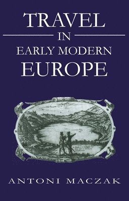 Travel in Early Modern Europe 1