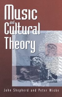 bokomslag Music and Cultural Theory