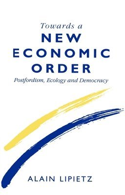 bokomslag Towards a New Economic Order