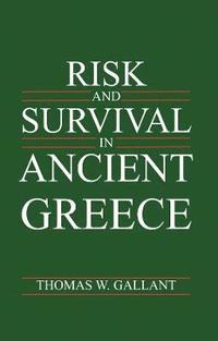 bokomslag Risk and Survival in Ancient Greece