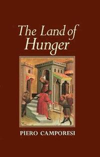 bokomslag The Land of Hunger