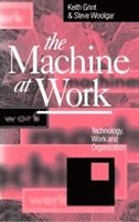 Keith Grint, Steve Woolgar - Machine at Work, Häftad