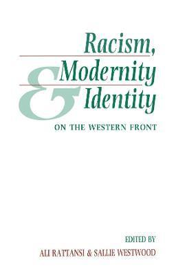 Sallie Westwood, Ali Rattansi - Racism, Modernity and Identity, Häftad