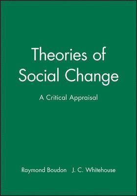 Raymond Boudon - Theories of Social Change, Häftad