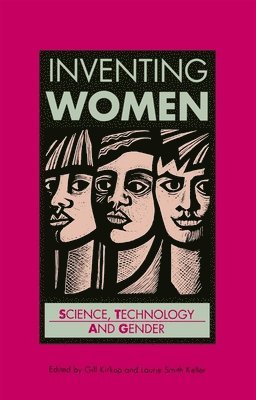 Gill Kirkup, Laurie Smith Keller - Inventing Women, Häftad
