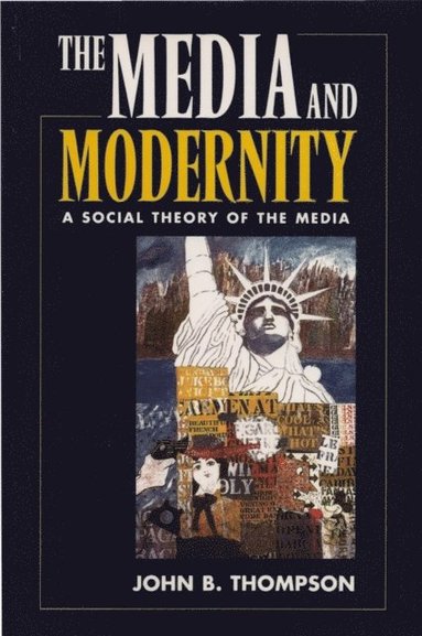 bokomslag Media and Modernity