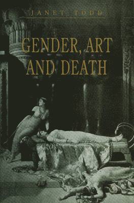Janet Todd, Janet (University of Aberdeen) Todd - Gender, Art and Death, Häftad