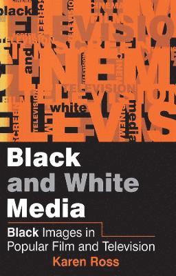 Karen Ross - Black and White Media, Häftad