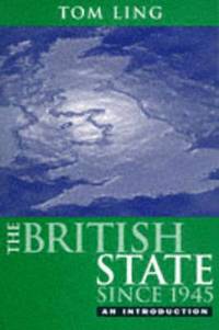 bokomslag The British State Since 1945