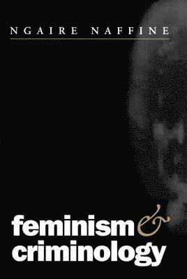 bokomslag Feminism and Criminology