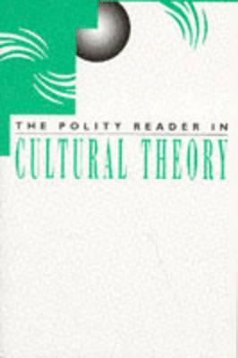 Polity - Polity Reader in Cultural Theory, Häftad