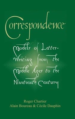 Roger Chartier, Cecile Dauphin, Roger Chartier, Cecile Dauphin, Alain Boureau - Correspondence, Inbunden