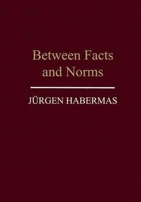 Between Facts and Norms 1