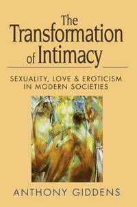 bokomslag The Transformation of Intimacy