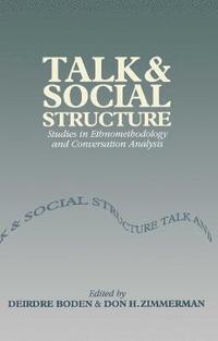 bokomslag Talk and Social Structure