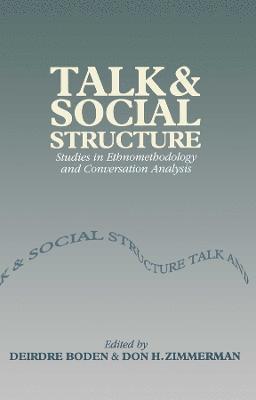 bokomslag Talk and Social Structure