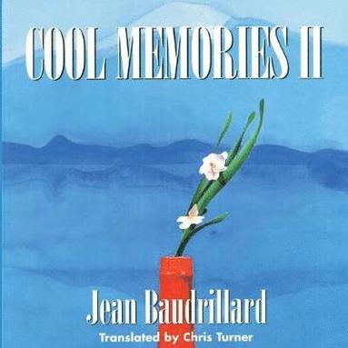 Jean Baudrillard - Cool Memories II, Häftad