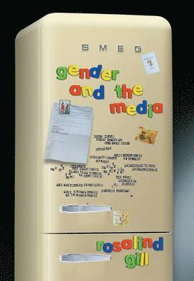Rosalind Gill - Gender and the Media, Inbunden