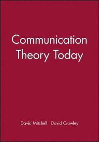 bokomslag Communication Theory Today