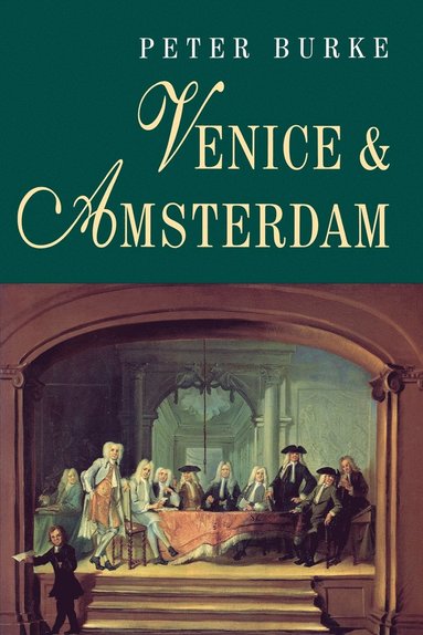 bokomslag Venice and Amsterdam