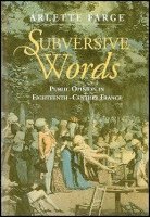 Arlette Farge - Subversive Words, Häftad