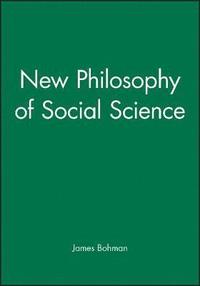 bokomslag New Philosophy of Social Science
