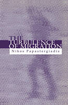 Nikos Papastergiadis - Turbulence of Migration, Häftad