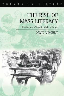 David Vincent - Rise of Mass Literacy, Häftad