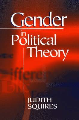 Judith Squires - Gender in Political Theory, Häftad