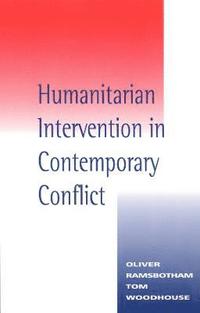 bokomslag Humanitarian Intervention in Contemporary Conflict
